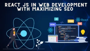  The potential of React JS in web development and SEO optimization