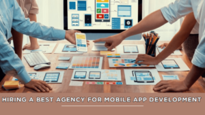 Hiring the right agency for mobile app development can transform your app idea into a reality
